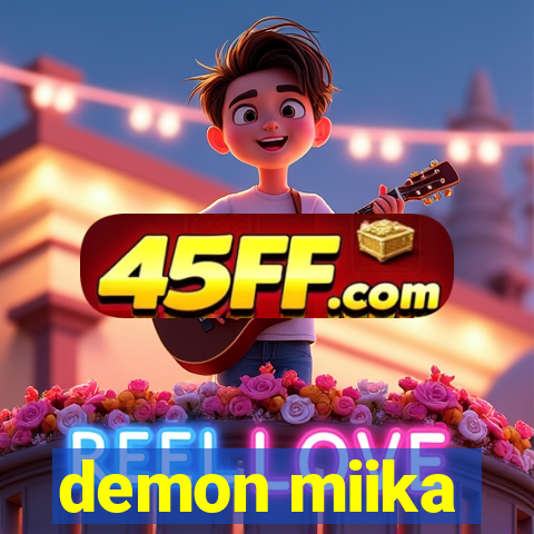 demon miika